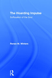 The Hoarding Impulse: Suffocation of the Soul book cover