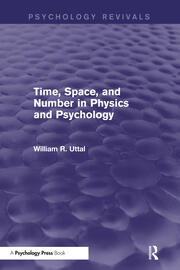 Time, Space, and Number in Physics and Psychology book cover