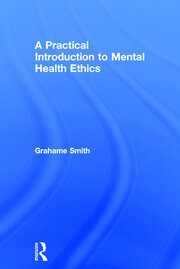 A Practical Introduction to Mental Health Ethics book cover