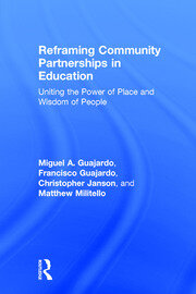 Reframing Community Partnerships in Education: Uniting the Power of Place and Wisdom of People book cover