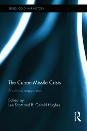 The Cuban Missile Crisis: A Critical Reappraisal book cover