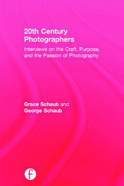 20th Century Photographers: Interviews on the Craft, Purpose, and the Passion of Photography book cover