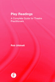 Play Readings: A Complete Guide for Theatre Practitioners book cover