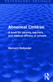Abnormal Children: A Book for Parents, Teachers, and Medical Officers of Schools book cover