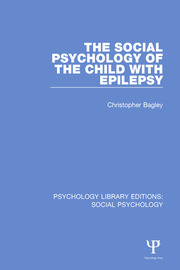 The Social Psychology of the Child with Epilepsy book cover