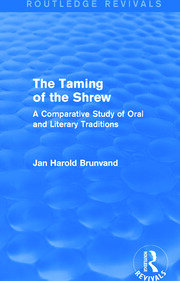 The Taming of the Shrew (Routledge Revivals): A Comparative Study of Oral and Literary Versions book cover