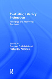 Evaluating Literacy Instruction: Principles and Promising Practices book cover