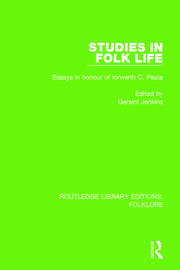 Studies in Folk Life Pbdirect: Essays in Honour of Iorwerth C. Peate book cover
