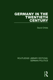Germany in the Twentieth Century (RLE: German Politics) book cover