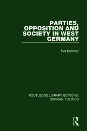 Parties, Opposition and Society in West Germany (RLE: German Politics) book cover