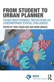 From Student to Urban Planner: Young Practitioners’ Reflections on Contemporary Ethical Challenges book cover