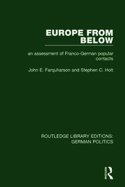 Europe from Below (RLE: German Politics): An Assessment of Franco-German Popular Contacts book cover