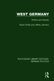 West Germany (RLE: German Politics): Politics and Society book cover