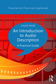 An Introduction to Audio Description: A practical guide book cover