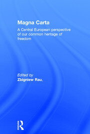 Magna Carta: A Central European perspective of our common heritage of freedom book cover