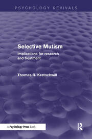 Selective Mutism: Implications for Research and Treatment book cover