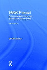 BRAVO Principal!: Building Relationships with Actions that Value Others book cover