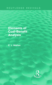 Elements of Cost-Benefit Analysis (Routledge Revivals) book cover