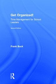 Get Organized!: Time Management for School Leaders book cover
