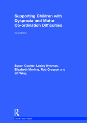 Supporting Children with Dyspraxia and Motor Co-ordination Difficulties book cover