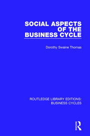 Social Aspects of the Business Cycle (RLE: Business Cycles) book cover