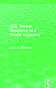 U.S. Timber Resource in a World Economy (Routledge Revivals) book cover