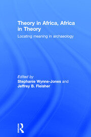 Theory in Africa, Africa in Theory: Locating Meaning in Archaeology book cover