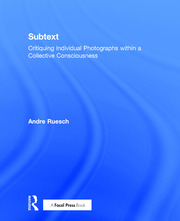 Subtext: Critiquing Individual Photographs within a Collective Consciousness book cover