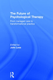 The Future of Psychological Therapy: From Managed Care to Transformational Practice book cover