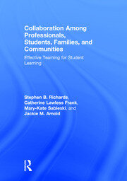 Collaboration Among Professionals, Students, Families, and Communities: Effective Teaming for Student Learning book cover