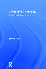Crime and Criminality: A multidisciplinary approach book cover