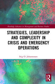 Strategies, Leadership and Complexity in Crisis and Emergency Operations book cover