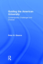 Guiding the American University: Contemporary Challenges and Choices book cover