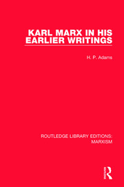 Karl Marx in his Earlier Writings book cover