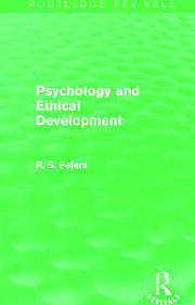 Psychology and Ethical Development (REV) RPD: A Collection of Articles on Psychological Theories, Ethical Development and Human Understanding book cover