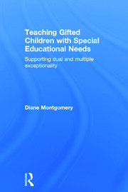 Teaching Gifted Children with Special Educational Needs: Supporting dual and multiple exceptionality book cover