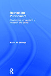 Rethinking Punishment: Challenging Conventions in Research and Policy book cover