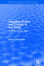 Revival: Japanese Drama and Culture in the 1960s (1988): The Return of the Gods book cover