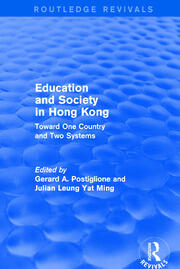 Education and Society in Hong Kong: Toward One Country and Two Systems book cover