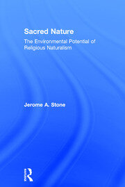 Sacred Nature: The Environmental Potential of Religious Naturalism book cover