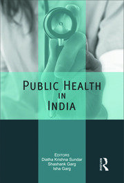 Public Health in India: Technology, governance and service delivery book cover