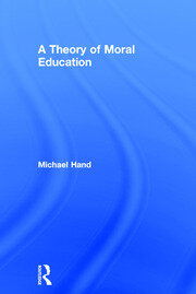 A Theory of Moral Education book cover