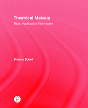 Theatrical Makeup: Basic Application Techniques book cover