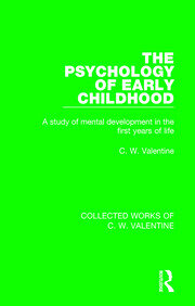The Psychology of Early Childhood: A Study of Mental Development in the First Years of Life book cover