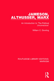 Jameson, Althusser, Marx: An Introduction to 'The Political Conscious' book cover