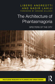 The Architecture of Phantasmagoria: Specters of the City book cover