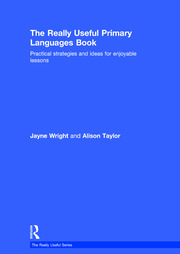 The Really Useful Primary Languages Book: Practical strategies and ideas for enjoyable lessons book cover