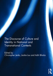 The Discourse of Culture and Identity in National and Transnational Contexts book cover