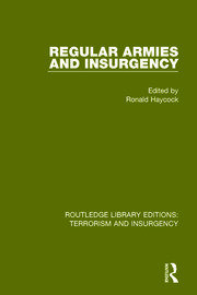 Regular Armies and Insurgency (RLE: Terrorism & Insurgency) book cover