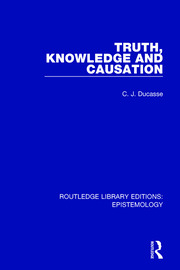 Truth, Knowledge and Causation book cover